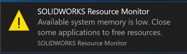 SOLIDWORKS Resource Monitor Warning
